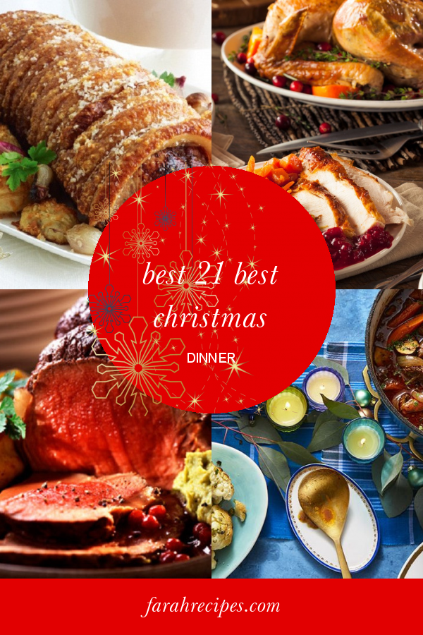 Best 21 Best Christmas Dinner - Most Popular Ideas of All Time